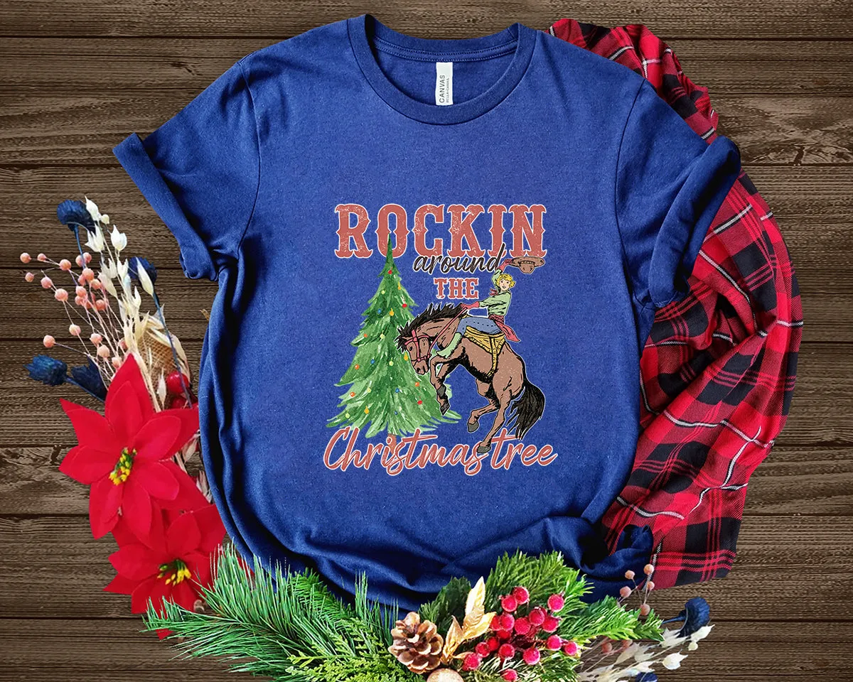 Rockin' Around The Christmas Tree Shirt,Howdy Cowboy Christmas Sweater, Giddy Up Jingle Horse Pick Up Your Feet, Howdy